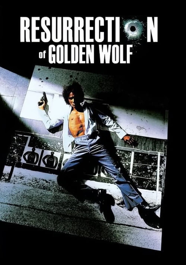 The Resurrection Of The Golden Wolf Resurrection of the Golden Wolf streaming online